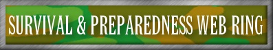 Click here to join the Survival & Preparedness Web Ring